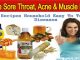 7 Best Remedy To Cure Sore Throat, Acne, Muscle Pain At Home