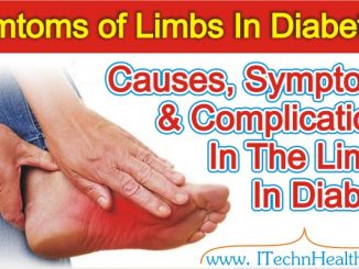 Main Causes, Symptoms And Complications In The Limbs In Diabetes