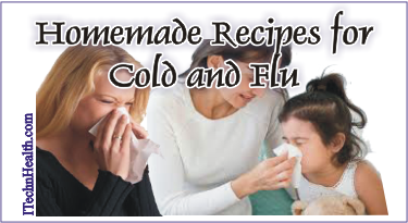 Homemade Recipes for Cold and Flu