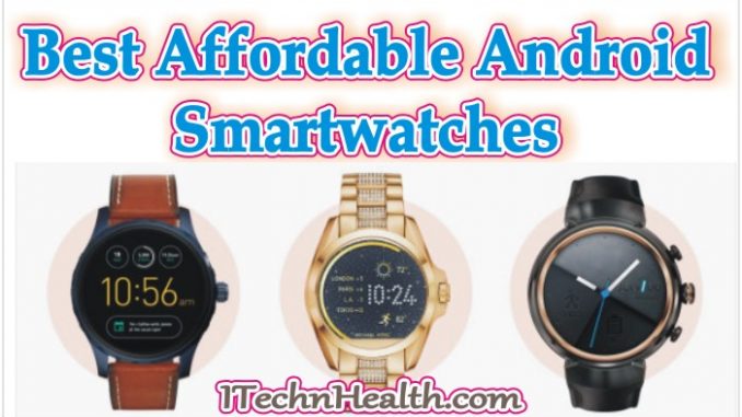 Best Affordable Android Smart Watches, Prices, Specification ...