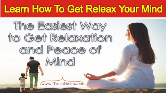 How To Get Relax With Natural Method