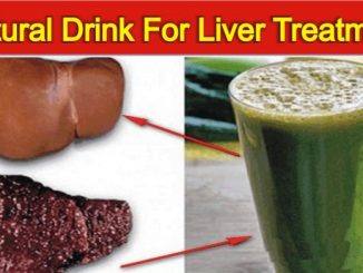 Remedy For Liver Treatment, Natural Method To Get Rid Of Fat In The Liver