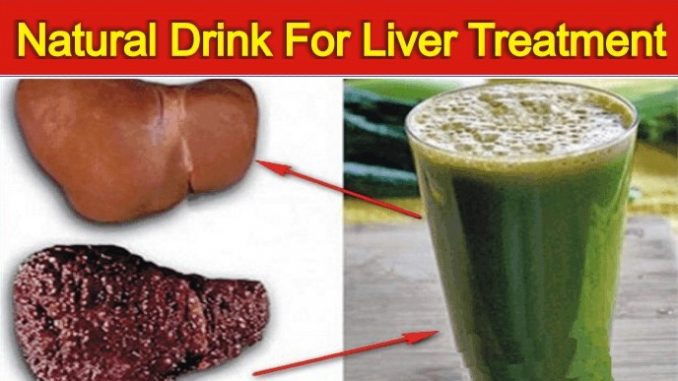 Remedy For Liver Treatment, Natural Method To Get Rid Of Fat In The Liver