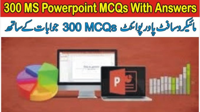 Microsoft Powerpoint mcq questions With Answer