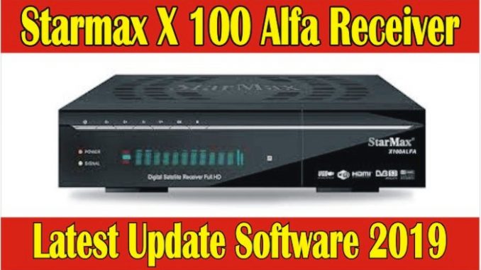 Starmax X100 Alfa Receiver Latest Software Download