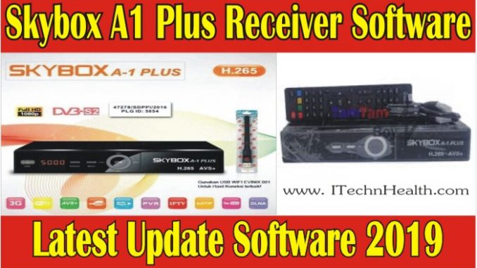 Skybox A1 Plus Receiver Latest Software Download
