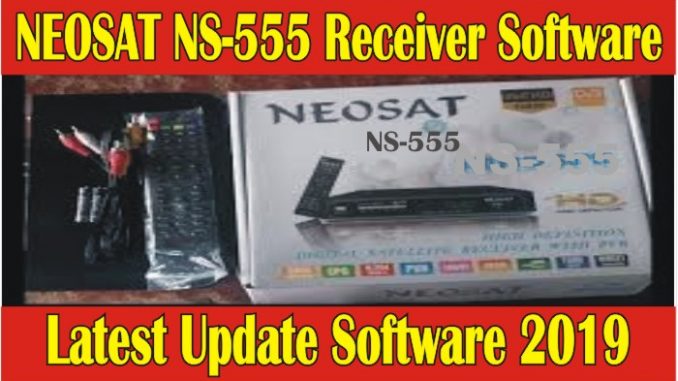 NEOSAT NS-555 Receiver Latest Software
