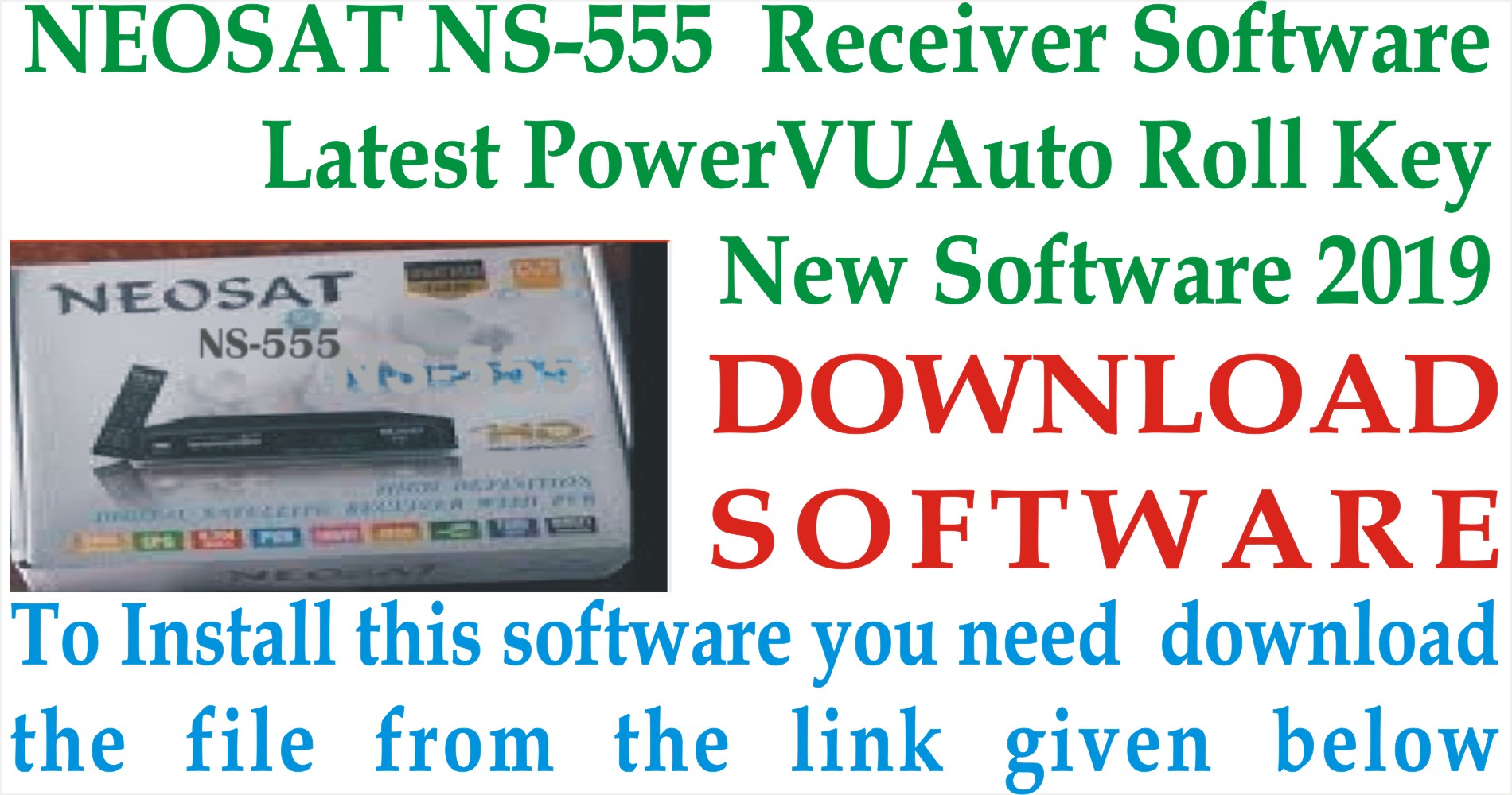 NEOSAT NS555 Receiver Latest Software Download