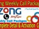 All Zong Weekly Call Packages Detail & Activation Code