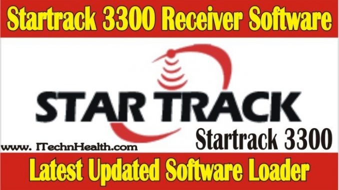 Startrack 3300 receiver new software free download