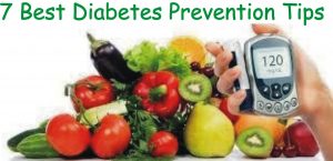 7 Best Diabetes Prevention Tips