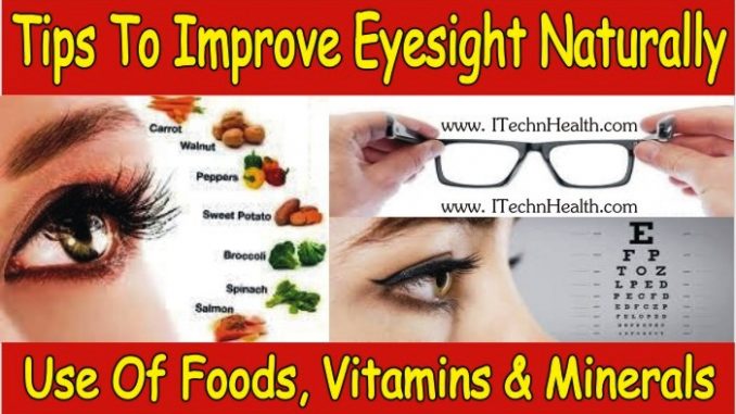 How To Improve Eyesight Naturally