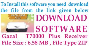 Gazal T7000 Plus Receiver Software