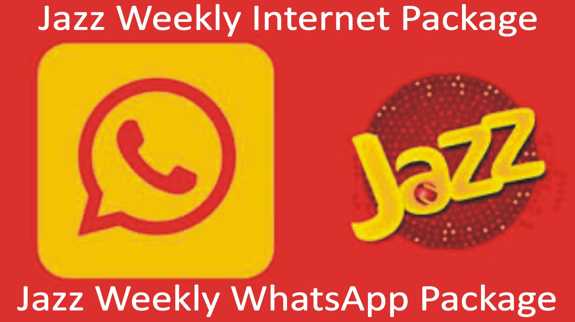 jazz-whatsapp-package-weekly-2020-itechnhealth