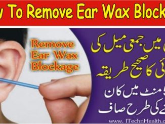 How to Remove Ear Wax Blockage Fast, Kan Me Dard Ka Ilaj In Urdu