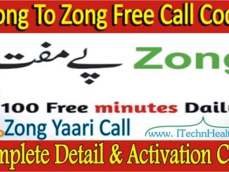 Zong Free Call Code Without Balance Free Call Package Detail