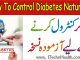 How To Control Diabetes With Home Remedy, Control Diabetes Naturally