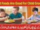 What Foods Are Good For Child Growth