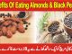 Benefits Of Eating Almonds And Black Pepper , Badam Kali Mirch K Faiday
