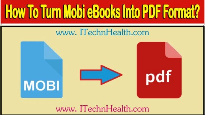 How to Turn Mobi eBooks into PDF Format