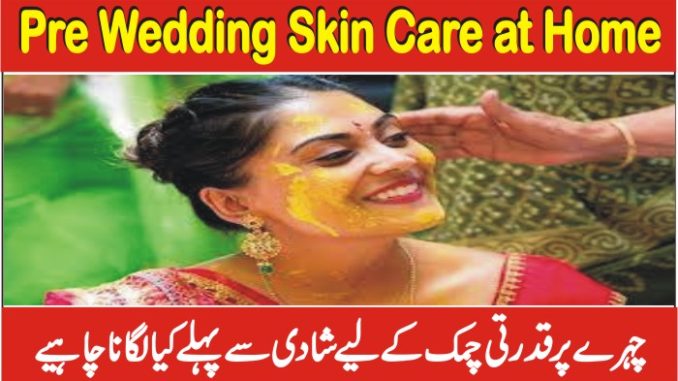 Pre Wedding Bridal Care Before 3 Months Of Marriage At Home