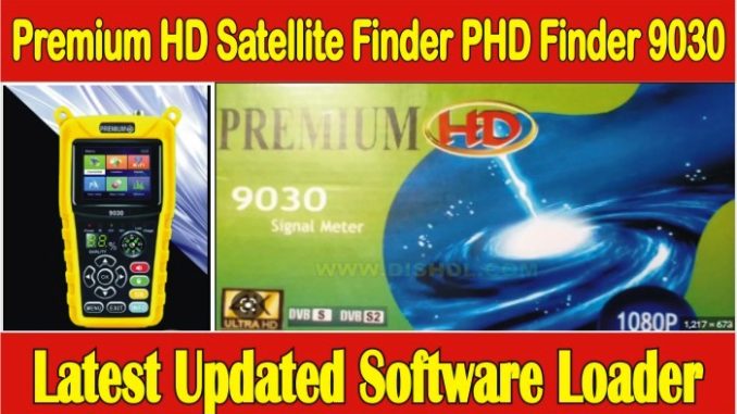 Premium HD Satellite PHD Finder 9030 Software Download