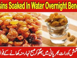 Raisins Soaked In Water Overnight Benefits
