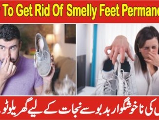 How To Get Rid Of Smelly Feet Permanently