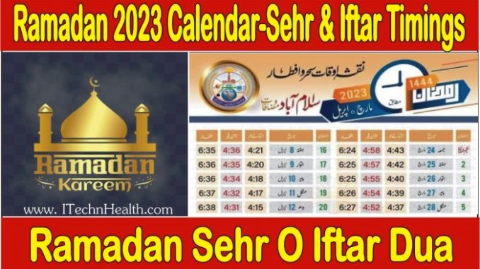 Ramadan 2023 Calendar With Sehr and Iftar Timings 2023