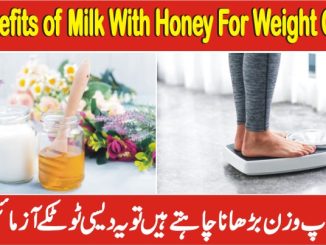 Benefits of Milk With Honey For Weight Gain