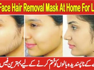 Best Face Hair Removal Mask At Home for Ladies