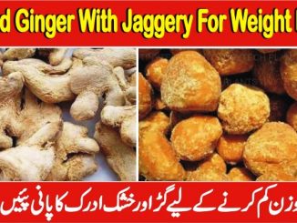 Health Benefits Of Dried Ginger With Jaggery For Weight Loss