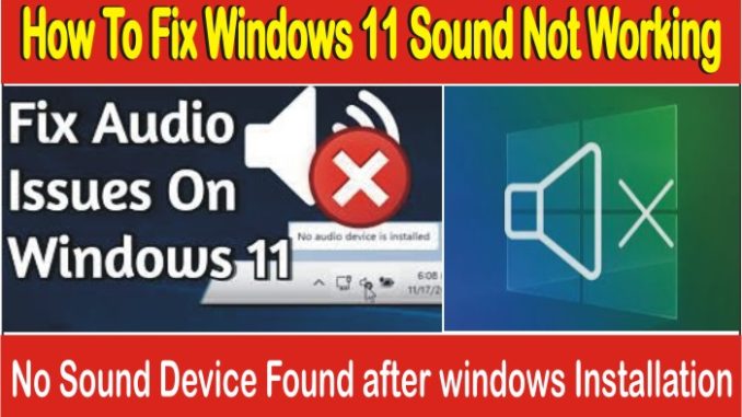 How To Fix Windows 11 Sound Not Working 5453