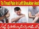 How To Treat Pain In Left Shoulder And Arm