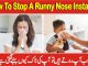 How To Stop A Runny Nose Instantly