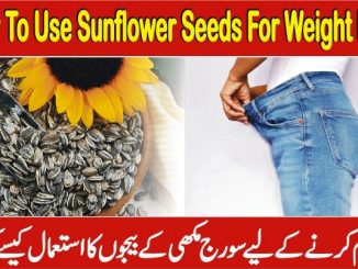 How To Use Sunflower Seeds For Weight Loss