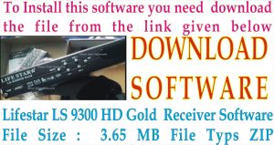 Lifestar LS 9300 HD Gold Receiver Software