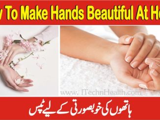 How To Make Hands Beautiful And White At Home