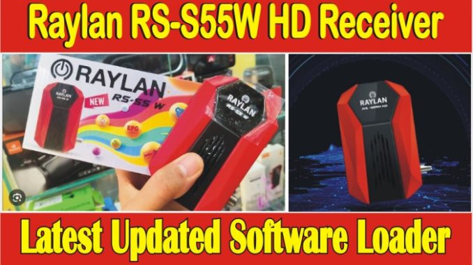 Raylan RS-S55W HD Receiver Software Download